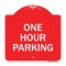 Signmission Designer Series Sign-One Hour Parking, Red & White Aluminum Sign, 18" x 18", RW-1818-23525 A-DES-RW-1818-23525 - alternate 1